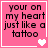 Pink background with black text reading 'your on my heart just like a tattoo' and white pixelated hearts in different configurations.