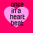 Four identical pink heart-shaped icons with black text 'once in a heartbeat' on bright red background