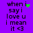 Purple background with black text reading 'when i say i love u i mean it <3' and green pixelated heart animation changing position.