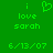 Green background with pixelated text and symbols: 'i' above a heart, 'love', 'sarah', and '6/13/07' in green text.