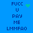 Blue background with dark blue text reading 'FUCC U PAY ME LMMFAO' arranged in a vertical , animated green pixel clusters appear and disappear near the text