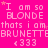 Static pixel art with repeated text on a bright pink background, featuring 'I am so BLONDE' and 'thats i am that's i am BRUNETTE' in white and light pink text with small star accents.