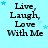 Light blue background with black text reading "Live, Laugh, Love With Me" and scattered light blue stars.