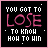 Four identical black square with pink borders display pixelated text reading "YOU GOT TO LOSE TO KNOW HOW TO WIN" in white and pink lettering