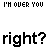 Animated contact sheet of a text-based buddy icon showing sequential color changes in 'right?' and repeated 'I'M OVER YOU' text across 12 frames arranged in a 4x3 grid on gray background.