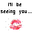 Black pixelated text reads 'I'll be seeing you...' above a pink and red pixelated icon with scattered gray, blue, and green dots on white background.