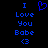 Blue pixelated text and symbols on black background: 'I Love You Babe <3' with a heart symbol above the text.