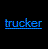 Pixelated blue text 'trucker' on black background with horizontal underline, rendered in low-resolution digital style.