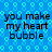 Blue background with repeating light blue hexagonal pattern, black text "you make my heart bubble" arranged in four identical quadrants.