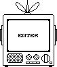 Pixelated TV icon with antennae showing 'ENTER' text on screen in first frame, transitioning to horizontal lines in second frame.