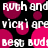 Black background with pink circles and repeated white text reading "ruth and ruth and vicki are best buds" in a pixelated font.