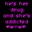 Pixelated text in bright pink on black background reads 'he's her drug and she's addicted' with four heart symbols below, two of which change color between frames.