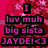 A static image with pink and red floral background, black text blocks reading "I luv muh big sista JAYDE! <3" in purple font.
