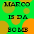 Green background with yellow and orange circles; black text reads MARCO IS DA BOMB repeated in two vertical