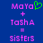 Blue background with pink pixelated text reading 'Maya + Tasha = sisters' and a green heart symbol above Maya on the left side.