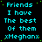 Static digital text display with cyan pixelated letters on black background, repeating 'Friends I have The best Of them xMeghanx' in multiple