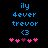 Blue pixelated text 'ily dever trevor <3' above pink and purple heart symbols on black background, with animation changing heart colors.
