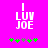 A bright pink background displays white text reading "I LUV JOE" with green and gray pixelated symbols below.