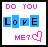 A 48x47 pixel animated buddy icon showing "DO YOU LOVE ME?" text with a pink heart that changes from outlined to filled between two frames.