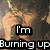 A collage of six showing a couple in various scenes with text overlays including "I'm Burning up for you" and "Bey-beh!"