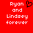 Red background with white pixelated text reading 'Ryan and Lindsey forever' on both sides, a black heart symbol between the names in the center.