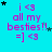 identical text-based icons on a cyan background, each displaying 'i <3 all my besties!! =] <3' with small stars scattered around
