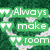 Green background with white daisy chain forming a heart shape, red text 'for love' above and below the heart, green text boxes reading 'Always make room' on left side.