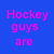 Blue background with pink pixelated text reading "Hockey guys are HOT HOT HOT" and scattered pink heart symbols.