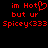 Red pixelated text on black background reads 'im Hot' with a heart symbol replacing the 'o', followed by 'but ur Spicey(333)' in two identical