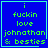Blue square with green text reading "i fuckin love johnathan & besties" and a light blue border, featuring animated pixel changes in the bottom-right corner.