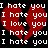 Red broken heart with alternating 'I hate you' and 'I love you' text in white pixelated font on black background.
