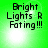 Green background with pixelated text 'Bright Lights R Fating!!!' and a bright white light effect that shifts position across frames.