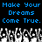 Blue pixelated text repeats 'Make Your Dreams Come True.' above a grayscale crowd of raised hands on black background.