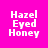 Four pixelated display 'Hazel Eyed Honey' text in white on solid backgrounds: magenta, coral, yellow, and coral