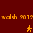 Red background with orange text 'walsch 2012' repeated twice horizontally, three star symbols in varying positions.