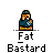 Pixel art character in blue jacket and green cap with text bubbles changing across frames showing 'SURPRISE', 'I'MDEAD', and 'SEXY!!' beneath static 'Fat Bastard' labels.