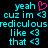 Pixelated cyan text on black background with pink heart symbol, arranged in multiple lines showing repeated phrases and symbols.