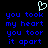 Pixelated blue text on black background with a white heart symbol above, displaying 'you took my heart you toor it apart' in two identical