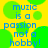 Yellow background with green circles and blue text reading "muzic is a passion... not a hobby!" in pixelated font.