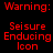 Red and black pixelated text warning about seizure-inducing content on a split background.