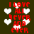 Red pixelated text "I LOVE ALL NEVER AND EVER" repeats over dark green background with white heart shapes.