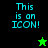 Pixelated text 'This is an ICON!' in cyan on black and green backgrounds with a small star icon changing from green to black.