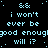 Pixelated cyan text on black background repeats 'i won't ever be good enough will i?' with '&&' symbols above each phrase, arranged in a pattern