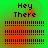 Green background with 'Hey There' text and horizontal dotted lines, showing animated orange pixel shifts across four