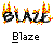 Pixelated animation of 'Blaze' text with orange-yellow flames above, transitioning to a character with black hat, red face, and white '1' on chest, surrounded by flames.