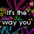 Pixelated text reads "It's the make me when I way you LAUGH don't even want to SMILE" over a black background with colorful abstract shapes.
