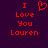 Red pixelated text and heart symbol on dark purple background, with one version showing a heart icon above 'I Love You Lauren' and another without it.