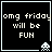 Four identical black square with white pixelated text "omg friday will be FUN" and a small alien icon in the bottom-right corner of each