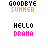 Pixelated text icons display 'GOODBYE SUMMER' in black and orange, and 'HELLO DRAMA' in black and pink across a