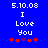 Blue background displays white text '5.10.08 I Love You' with red and purple asterisks below, animated to shift positions.